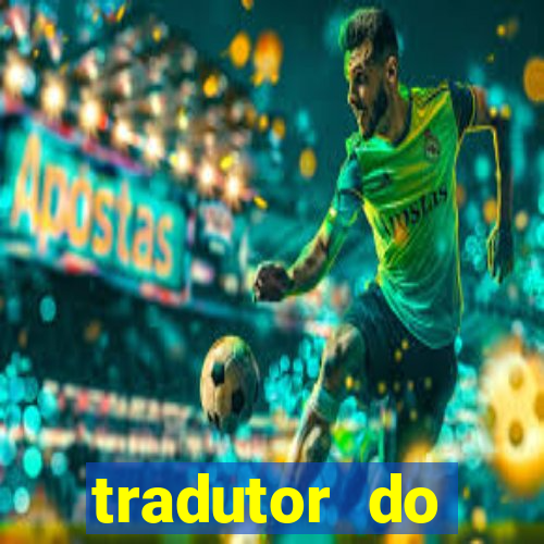 tradutor do portugues para tupi guarani